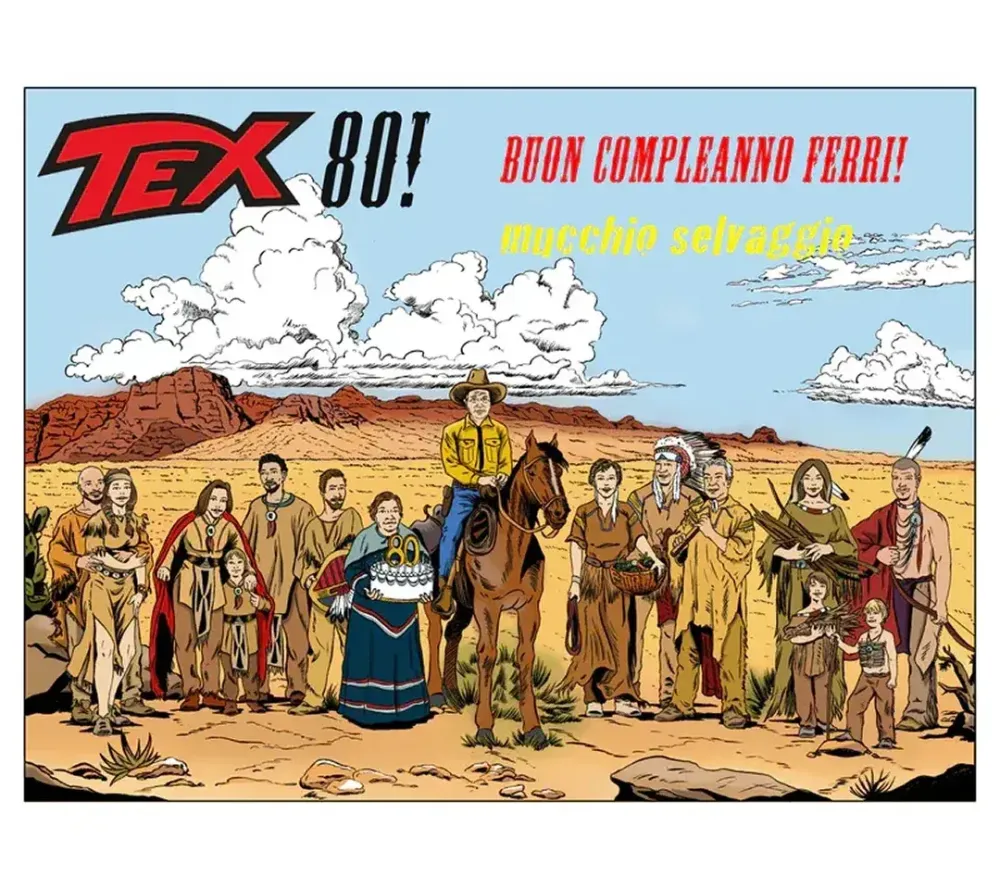 Mucchio selvaggio per Ferri: 80 anni a cavallo come Tex... con tutti i suoi pards